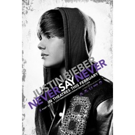 Justin Bieber: Never say never