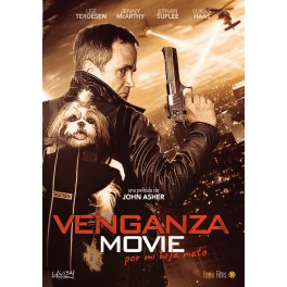 Venganza Movie (por mi hija mato)