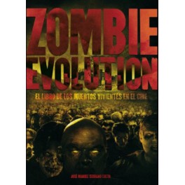 Zombie Evolution. El libro de los muertos viviente