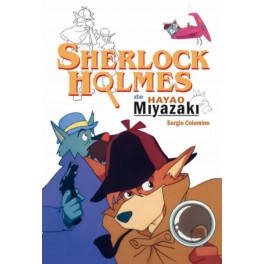 Sherlock Holmes de Hayao Miyazaki