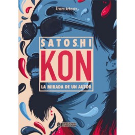 Satoshi Kon. La mirada de un autor