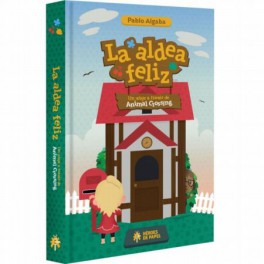 La aldea feliz. Un viaje a través de Animal