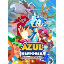 Azul Historia. La Genesis de Sonic el Erizo